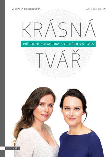 E-kniha Krásná tvář - Lucie van Koten, Michaela Dombrovská