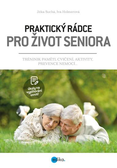 E-kniha Praktický rádce pro život seniora - kolektiv, Mgr. Jitka Suchá