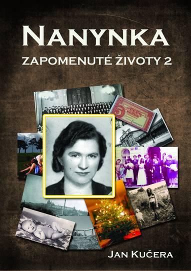 E-kniha Nanynka: Zapomenuté životy 2 - Jan Kučera