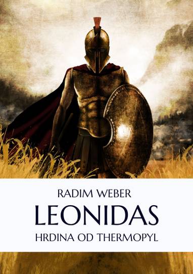 E-kniha Leonidas - Hrdina od Thermopyl - Radim Weber