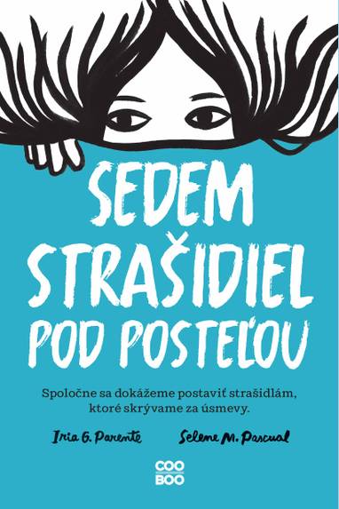 E-kniha Sedem strašidiel pod posteľou - Selene M. Pascual, Iria G. Parente