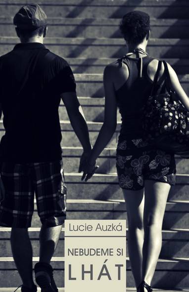 E-kniha Nebudeme si lhát - Lucie Auzká