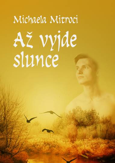 E-kniha Až vyjde slunce - Michaela Mitroc