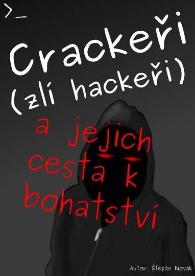 E-kniha Crackeři (zlí hackeři) a jejich cesta k bohatství - Štěpán Novák
