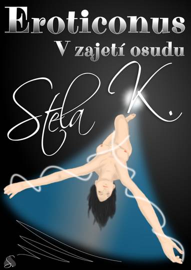 E-kniha Eroticonus - V zajetí osudu - Stela K.
