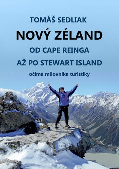 E-kniha Nový Zéland - od Cape Reinga až po Stewart Island očima milovníka turistiky - Tomáš Sedliak