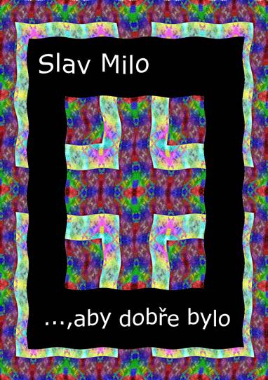 E-kniha …,Aby dobře bylo aneb Kuřákova romance - Slav Milo