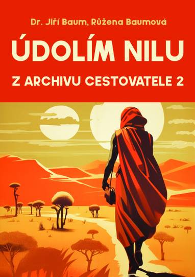 E-kniha Údolím Nilu - Jiří Baum, Růžena Baumová