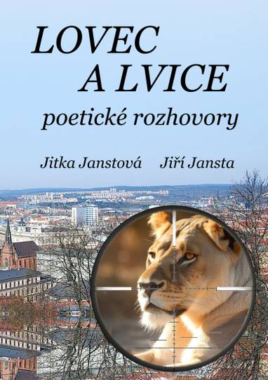 E-kniha Lovec a lvice - Jitka Janstová, Jiří Jansta