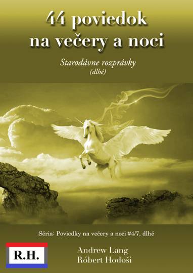 E-kniha 44 poviedok na večery a noci - Andrew Lang, Róbert Hodoši