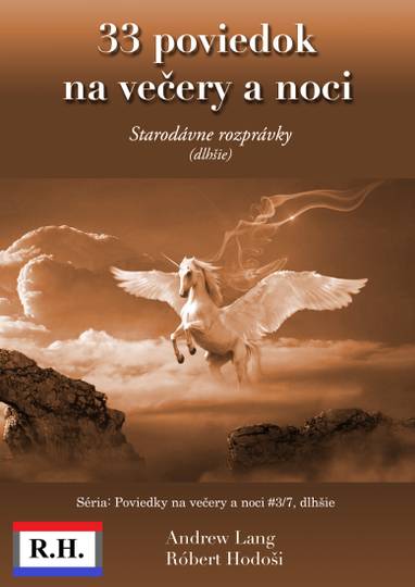 E-kniha 33 poviedok na večery a noci - Andrew Lang, Róbert Hodoši