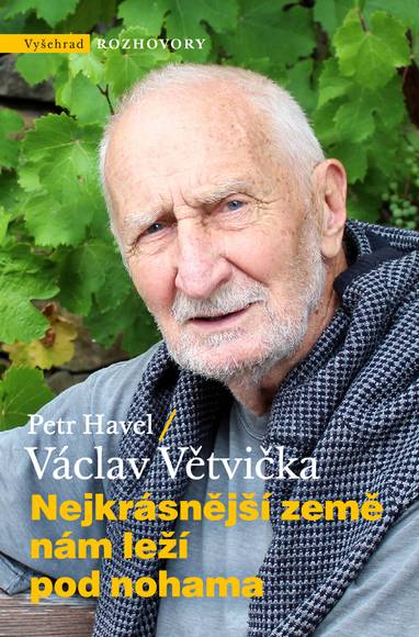 E-kniha Nejkrásnější země nám leží pod nohama - Petr Havel, Václav Větvička