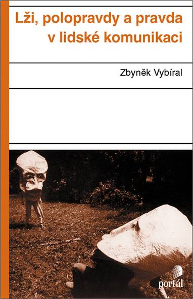 E-kniha Lži, polopravdy a pravda v lidské komunikaci - Zbyněk Vybíral