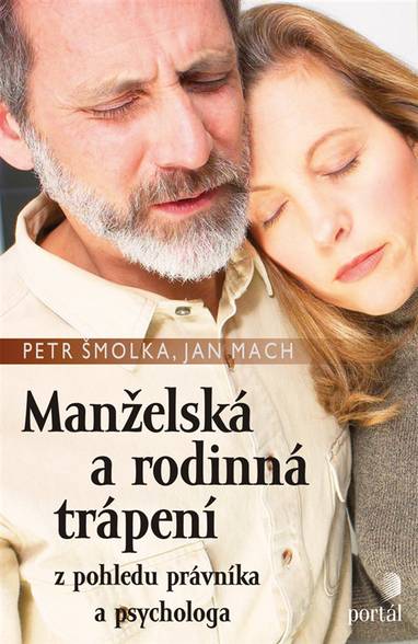 E-kniha Manželská a rodinná trápení - Jan Mach, Petr Šmolka
