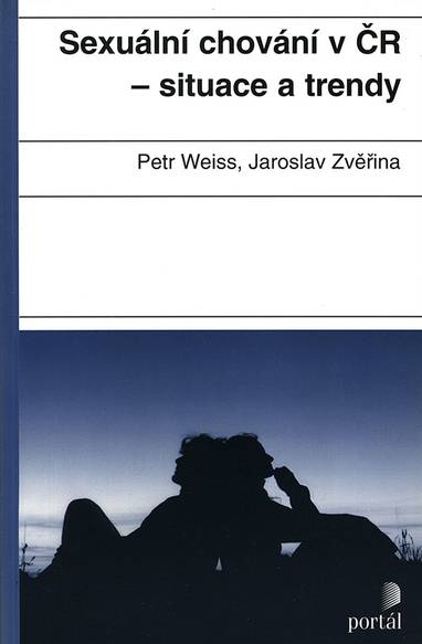 E-kniha Sexuální chování v ČR situace a trendy - Jaroslav Zvěřina, Petr Weiss