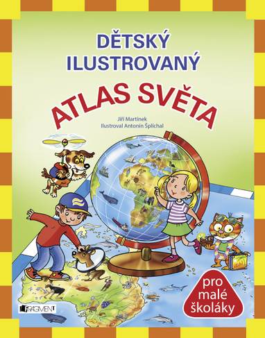 E-kniha Dětský ilustrovaný ATLAS SVĚTA - Jiří Martínek