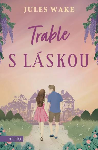 E-kniha Trable s láskou - Jules Wakeová
