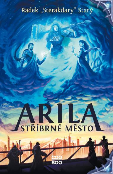 E-kniha Arila: Stříbrné město - Radek "Sterakdary" Starý