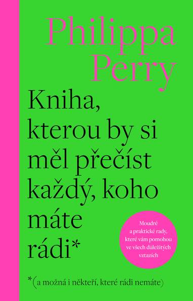 E-kniha Kniha, kterou by si měl přečíst každý, koho máte rádi*a možná i někteří, které rádi nemáte - Philippa Perry