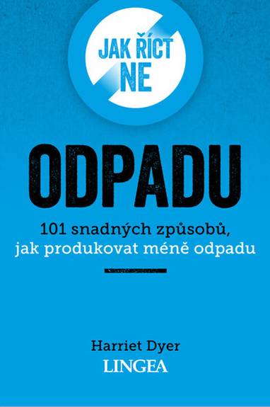 E-kniha Jak říct ne odpadu - Harriet Dyer