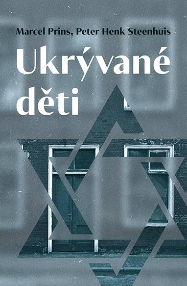 E-kniha Ukrývané děti - Peter Henk Steenhuis, Marcel Prins