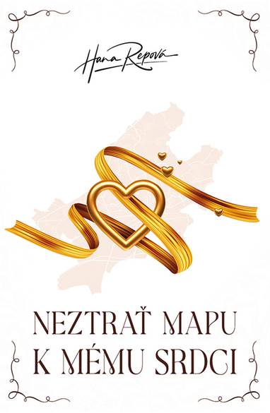 E-kniha Neztrať mapu k mému srdci - Hana Repová