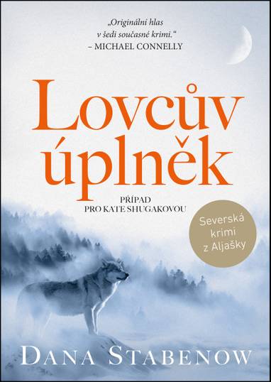 E-kniha Lovcův úplněk - Dana Stabenow