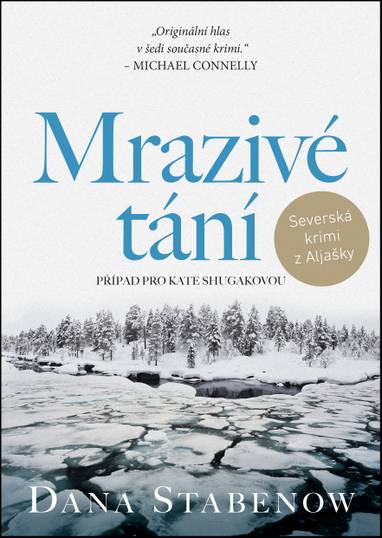 E-kniha Mrazivé tání - Dana Stabenow