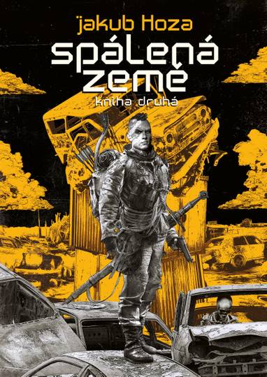 E-kniha Spálená země: kniha druhá - Jakub Hoza