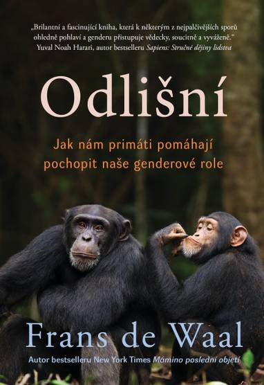 E-kniha Odlišní: Jak nám primáti pomáhají pochopit naše genderové role - Frans de Waal