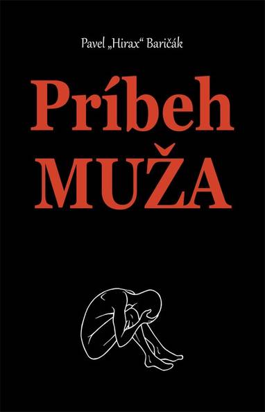 E-kniha Príbeh muža - Pavel Hirax Baričák