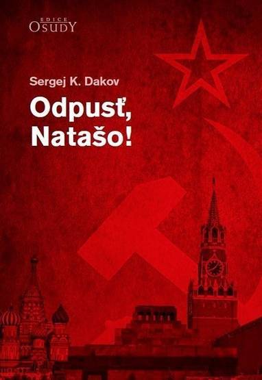 E-kniha Odpusť, Natašo! - Sergej K. Dakov