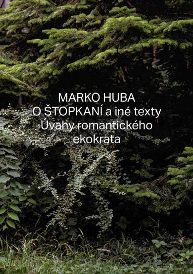 E-kniha O štopkaní a iné texty - Marko Huba