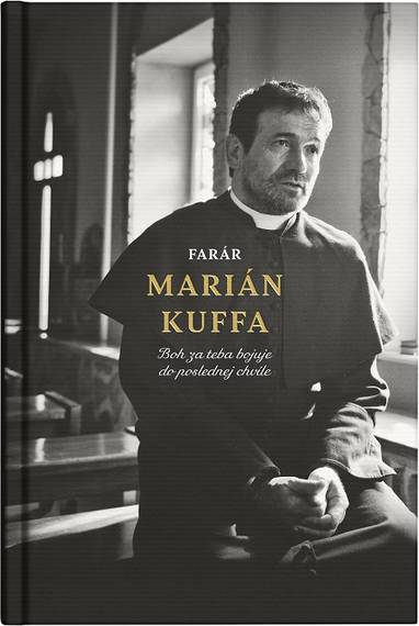 E-kniha Boh za teba bojuje do poslednej chvíle - Marián Kuffa