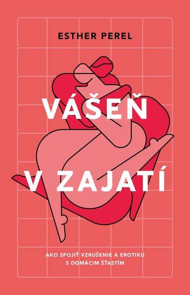 E-kniha Vášeň v zajatí - Esther Perel