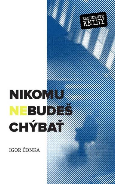 E-kniha Nikomu nebudeš chýbať - Igor Čonka