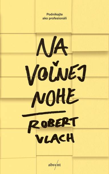 E-kniha Na voľnej nohe - Robert Vlach