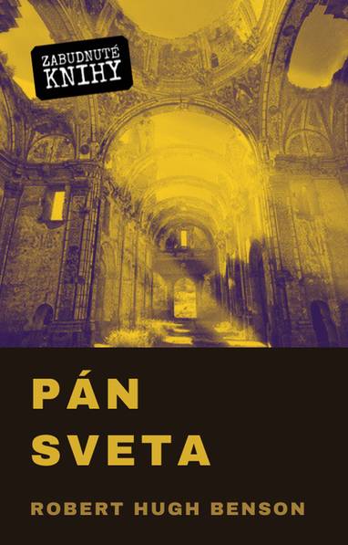 E-kniha Pán sveta - Robert Hugh Benson