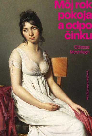 E-kniha Môj rok pokoja a odpočinku - Ottessa Moshfegh