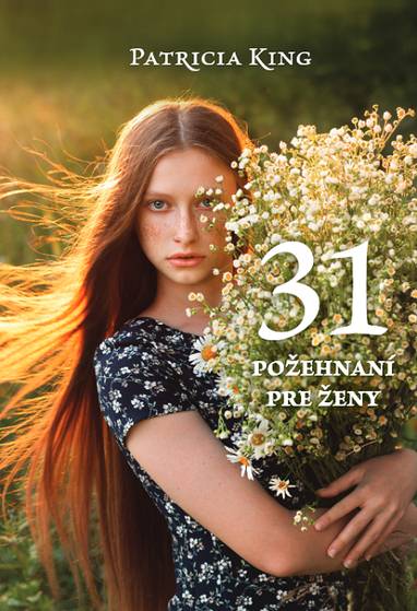 E-kniha 31 požehnaní pre ženy - Patricia King