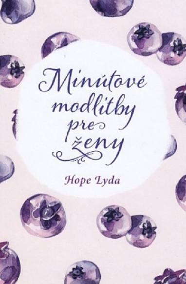 E-kniha Minútové modlitby pre ženy - Hope Lyda