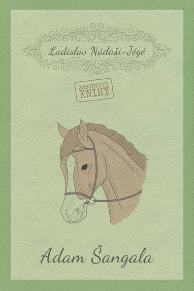 E-kniha Adam Šangala - Ladislav Nádaši – Jégé