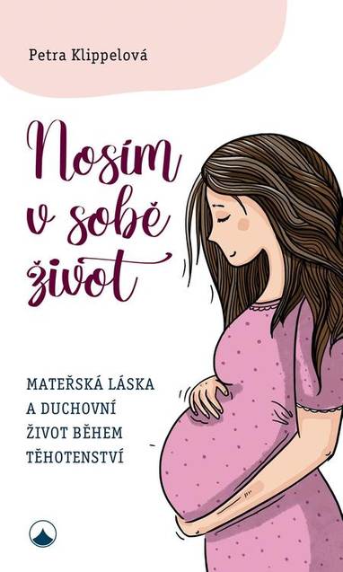 E-kniha Nosím v sobě život - Petra Klippelová