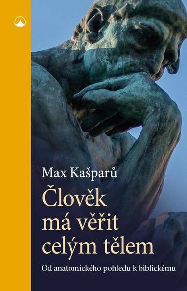 E-kniha Člověk má věřit celým tělem - Max Kašparů