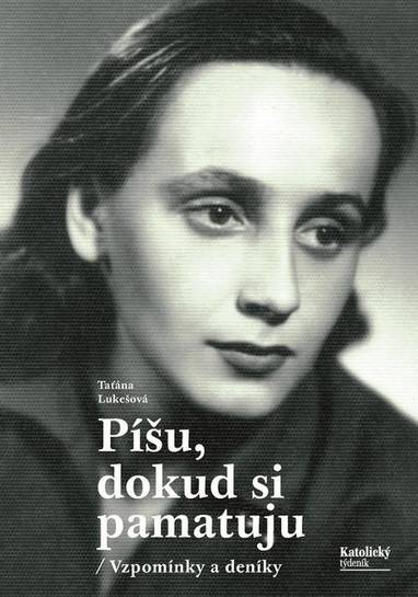 E-kniha Píšu, dokud si pamatuju - Taťána Lukešová