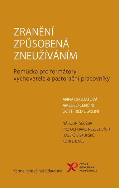 E-kniha Zranění způsobená zneužíváním - Anna Deodatová, Amedeo Cencini, Gottfried Ugolini