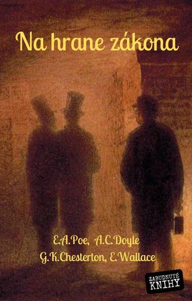 E-kniha Na hrane zákona - Edgar Allan Poe, Arthur Conan Doyle, Gilbert Keith Chesterton, Edgar Wallace