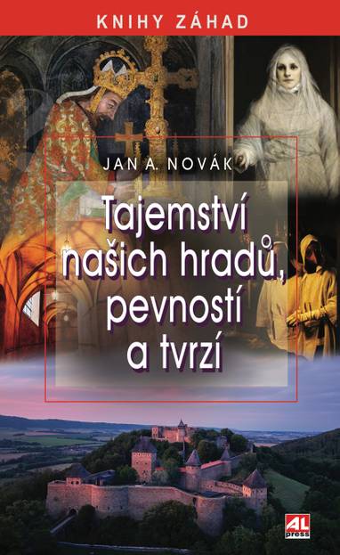 E-kniha Tajemství našich hradů, pevností a tvrzí - Jan A. Novák