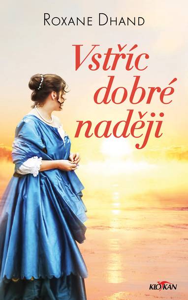 E-kniha Vstříc dobré naději - Roxane Dhand