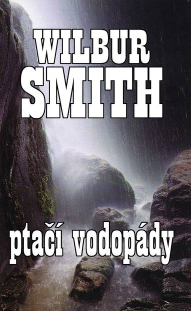E-kniha Ptačí vodopády - Smith Wilbur
